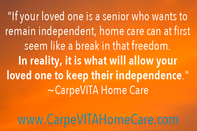 Home Care and Independence Quote Image